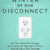 The Winter of Our Disconnect